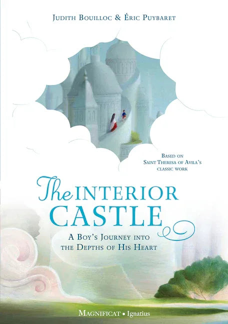 Interior Castle: A Boy's Journey Into the Riches of Prayer - stevensbooks
