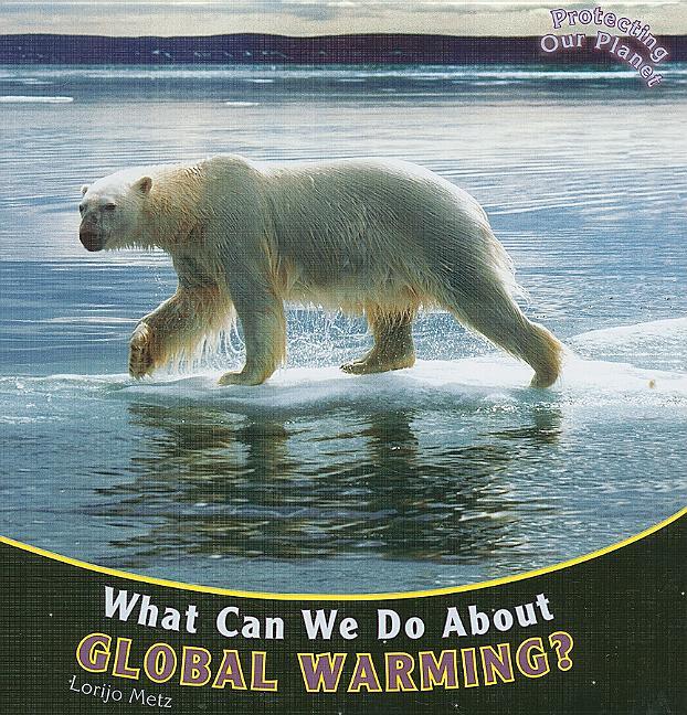What Can We Do about Global Warming? - stevensbooks