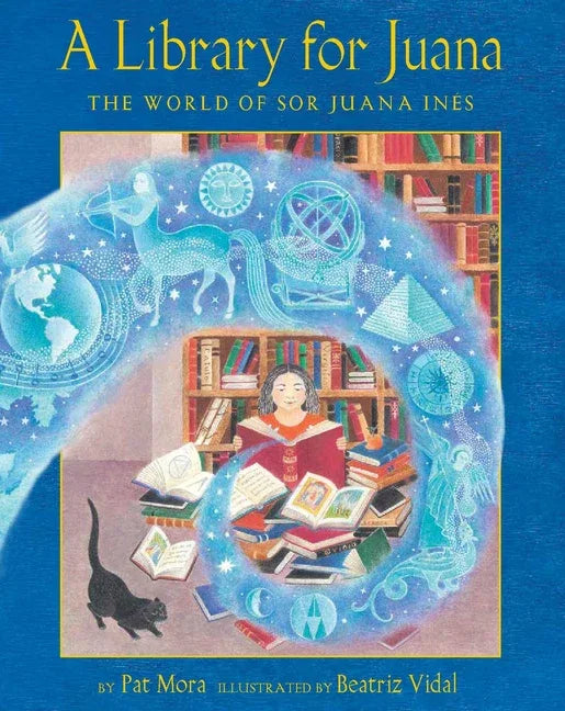 Library for Juana: The World of Sor Juana Inés - stevensbooks