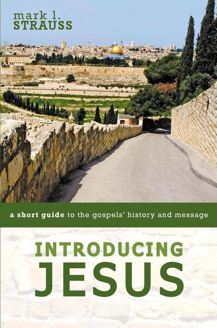 Introducing Jesus: A Short Guide to the Gospels' History and Message - Ingram