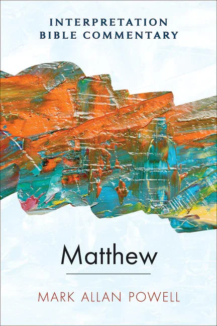 Matthew: An Interpretation Bible Commentary - stevensbooks