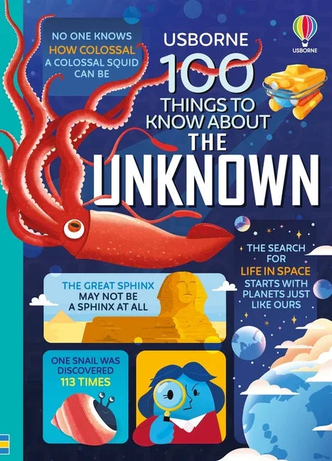 100 Things to Know about the Unknown: A Fact Book for Kids - stevensbooks