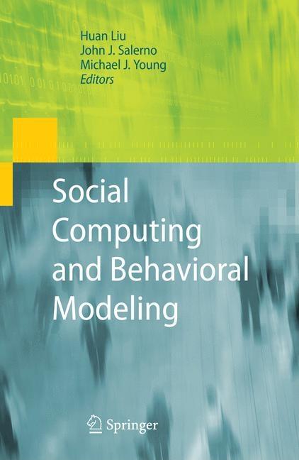 Social Computing and Behavioral Modeling (2009) - Ingram