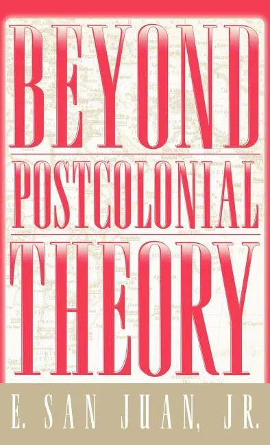 Beyond Postcolonial Theory (1997) - stevensbooks