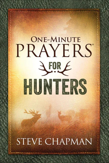 One-Minute Prayers for Hunters - stevensbooks