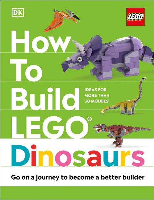 How to Build Lego Dinosaurs - stevensbooks
