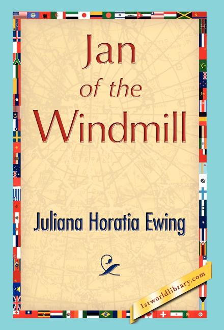 Jan of the Windmill - Ingram