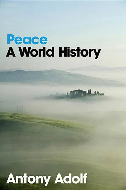 Peace: A World History - stevensbooks