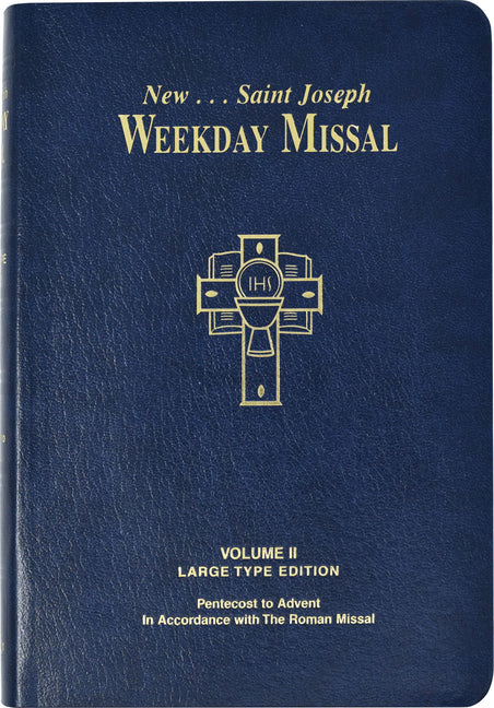 St. Joseph Weekday Missal, Volume II (Large Type Edition): Pentecost to Advent - Ingram