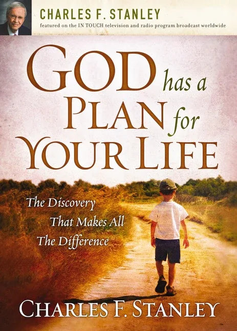God Has a Plan for Your Life: The Discovery That Makes All the Difference - stevensbooks
