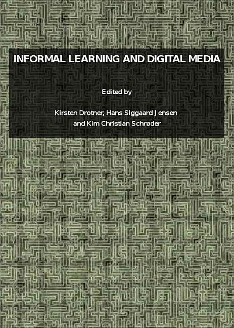 Informal Learning and Digital Media - stevensbooks