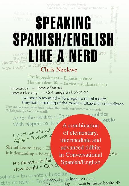 Speaking Spanish/English Like a Nerd - stevensbooks