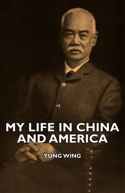 My Life in China and America - stevensbooks