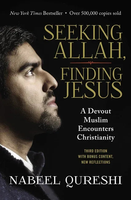 Seeking Allah, Finding Jesus: A Devout Muslim Encounters Christianity - stevensbooks