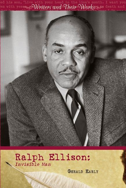 Ralph Ellison: Invisible Man - stevensbooks
