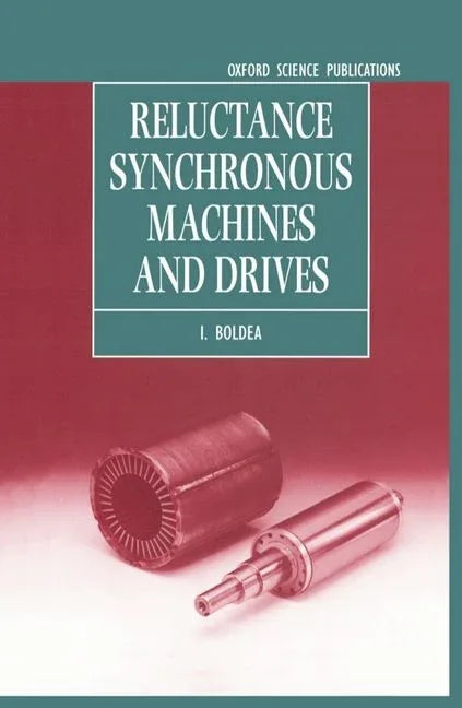 Reluctance Synchronous Machines and Drives - stevensbooks