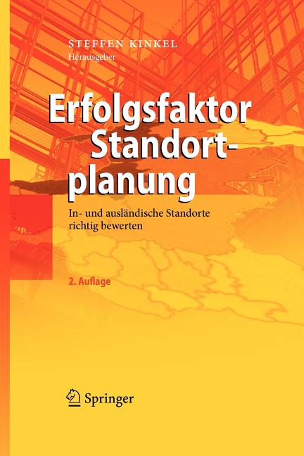 Erfolgsfaktor Standortplanung: In- Und Ausländische Standorte Richtig Bewerten (2., Uberarb Aufl. 2009) - Ingram