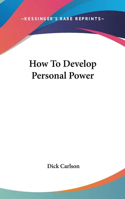 How To Develop Personal Power - stevensbooks
