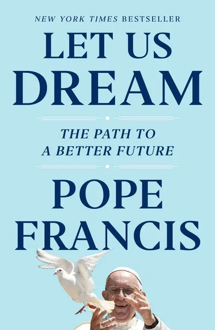 Let Us Dream: The Path to a Better Future - stevensbooks