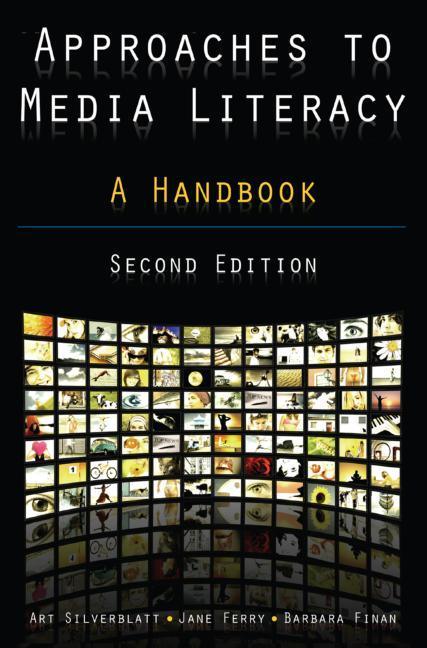 Approaches to Media Literacy: A Handbook: A Handbook - stevensbooks