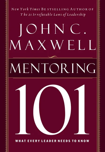 Mentoring 101: What Every Leader Needs to Know - stevensbooks