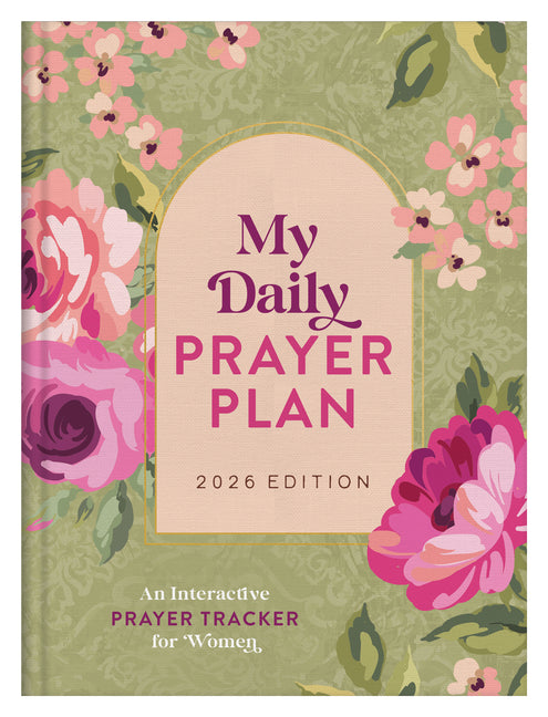 My Daily Prayer Plan: 2026 Edition: An Interactive Prayer Tracker for Women - Ingram
