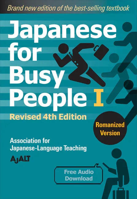 Japanese for Busy People Book 1: Romanized: Revised 4th Edition (Free Audio Download) - stevensbooks