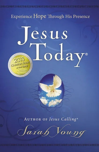 Jesus Today, Hardcover, with Full Scriptures: Experience Hope Through His Presence (a 150-Day Devotional) - stevensbooks