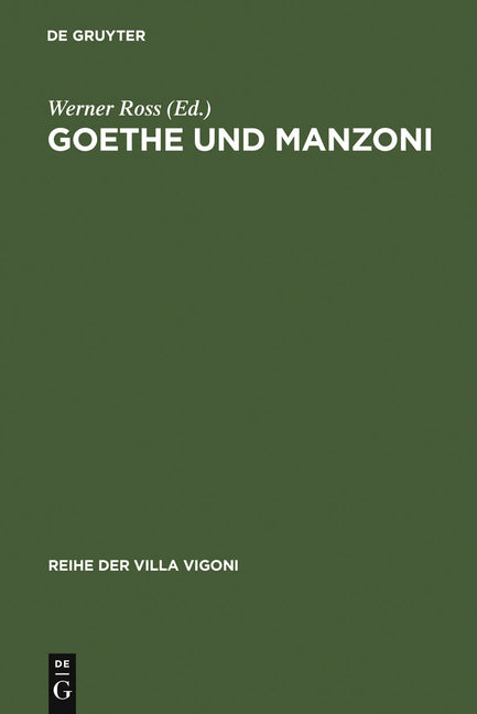 Goethe und Manzoni (Reprint 2010) - Ingram