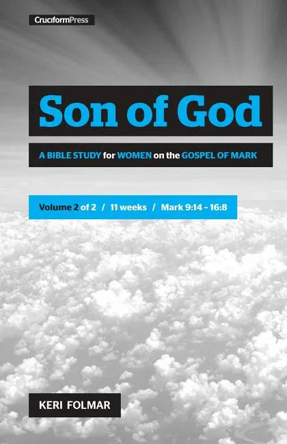 Son of God (Vol 2): A Bible Study for Women on the Gospel of Mark - stevensbooks