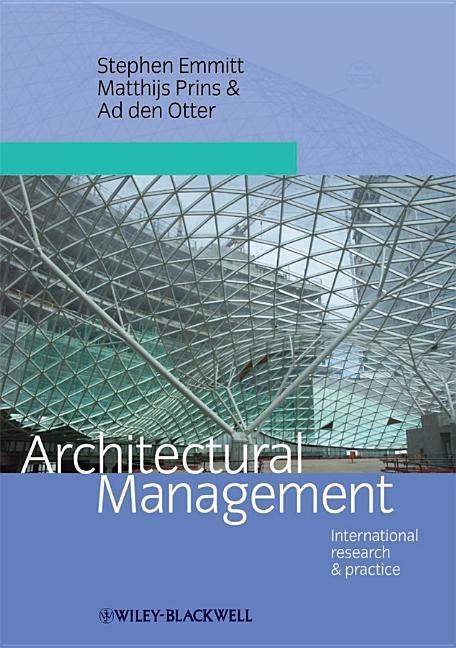 Architectural Management: International Research and Practice - stevensbooks