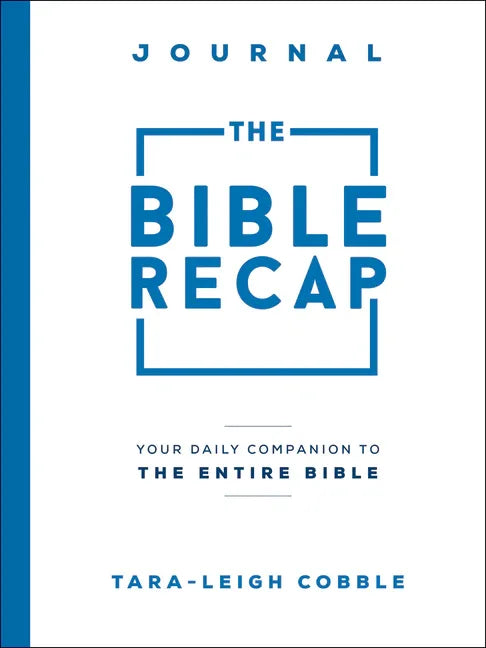 Bible Recap Journal: Your Daily Companion to the Entire Bible - stevensbooks