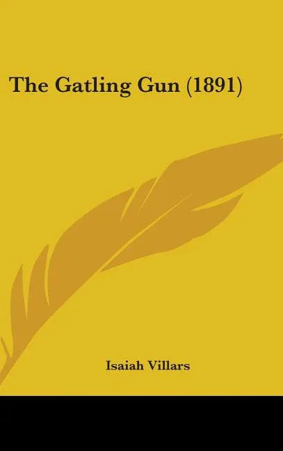 Gatling Gun (1891) - stevensbooks