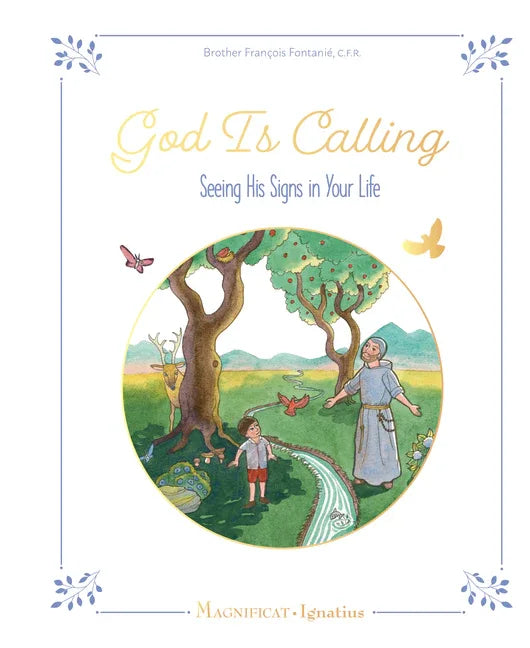 God Is Calling: Seeing His Signs in Your Life - stevensbooks