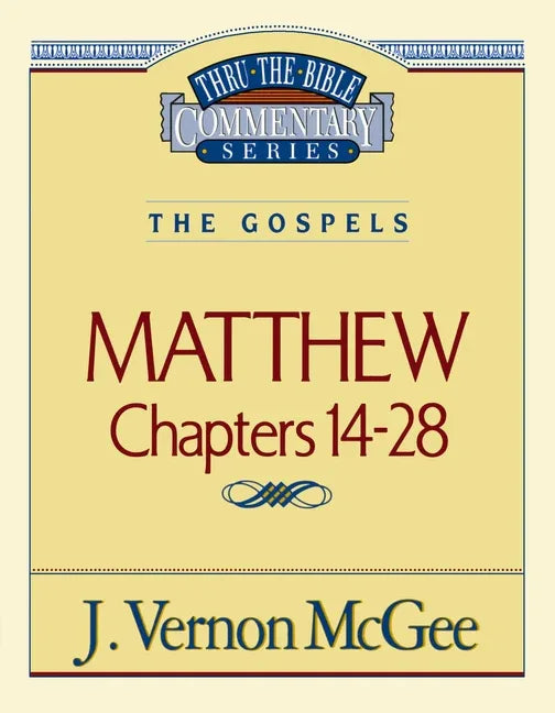Thru the Bible Vol. 35: The Gospels (Matthew 14-28): 35 (Supersaver) - stevensbooks