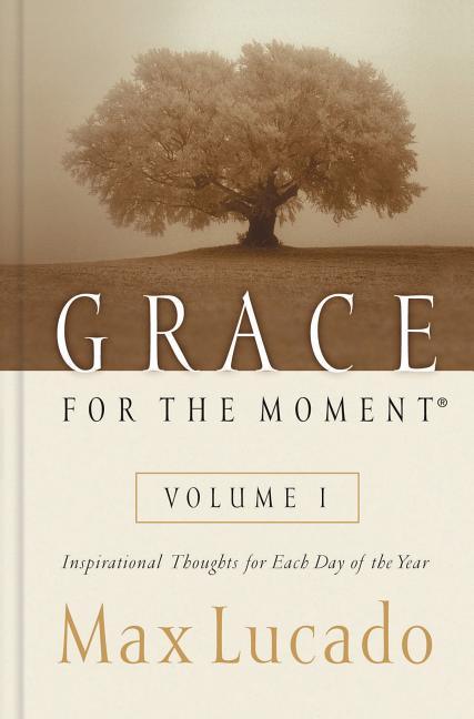 Grace for the Moment Volume I, Hardcover: Inspirational Thoughts for Each Day of the Year (a 365-Day Devotional) 1 - stevensbooks