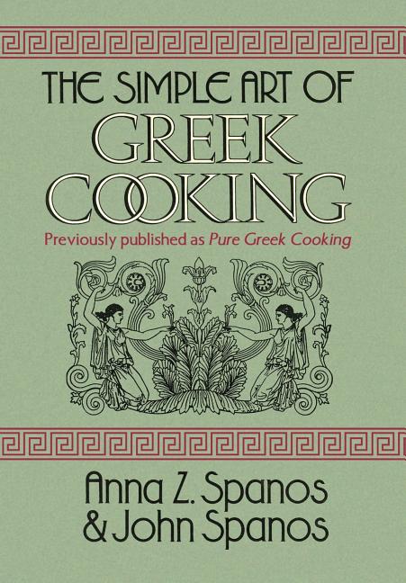 Simple Art of Greek Cooking - Ingram