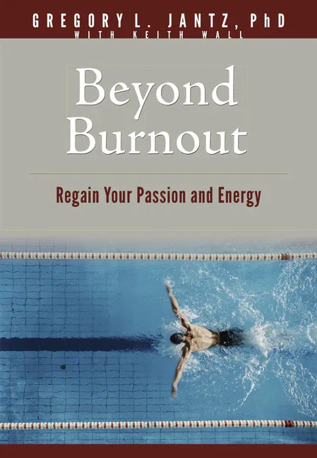 Beyond Burnout: Regain Your Passion and Energy - stevensbooks