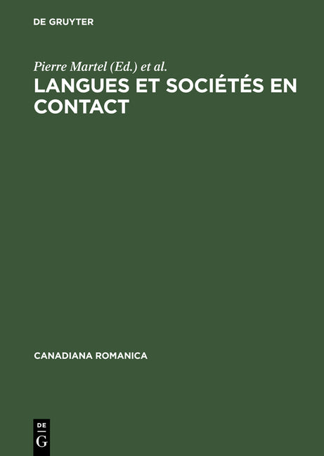 Langues Et Sociétés En Contact: Mélanges Offerts À Jean-Claude Corbeil (Reprint 2014) - Ingram