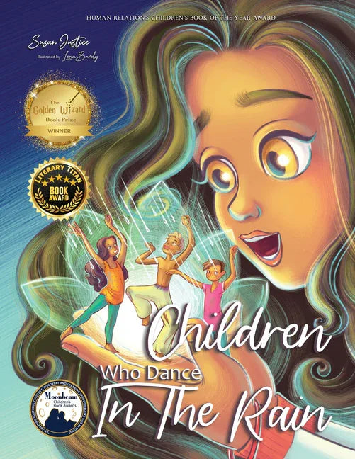Children Who Dance in the Rain: Children's Book of the Year Award, a Book about Kindness, Gratitude, and a Child's Determination to Change the World - stevensbooks