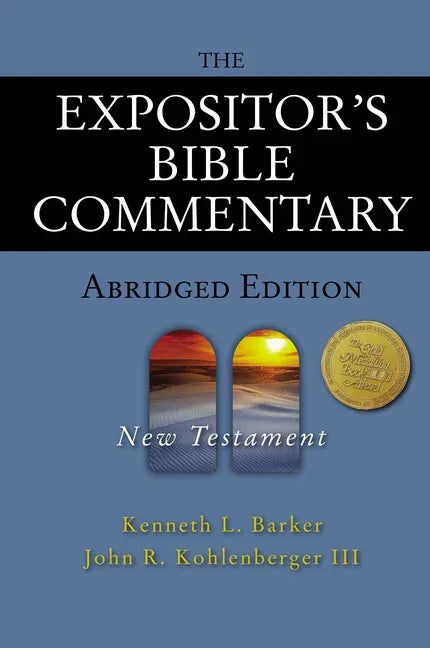 Expositor's Bible Commentary - Abridged Edition: New Testament - stevensbooks