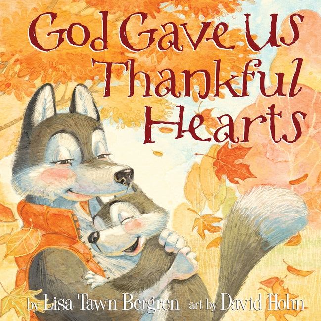 God Gave Us Thankful Hearts - Ingram
