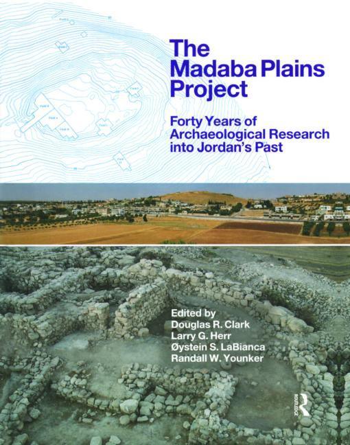 Madaba Plains Project: Forty Years of Archaeological Research Into Jordan's Past - stevensbooks