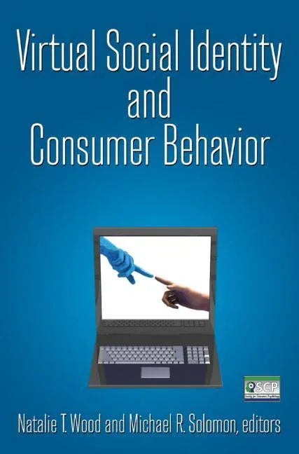 Virtual Social Identity and Consumer Behavior - stevensbooks
