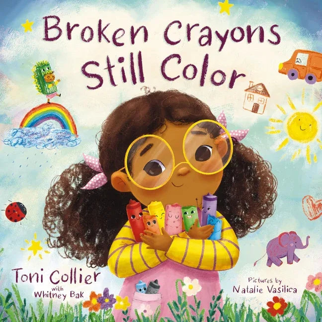 Broken Crayons Still Color - stevensbooks
