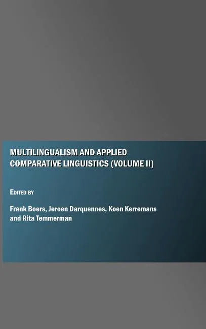 Multilingualism and Applied Comparative Linguistics (Volume II) - stevensbooks