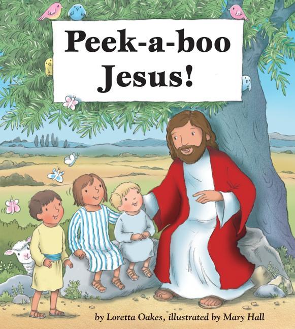 Peek-A-Boo Jesus! - stevensbooks