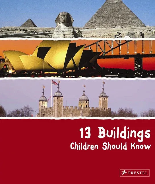 13 Buildings Children Should Know - stevensbooks