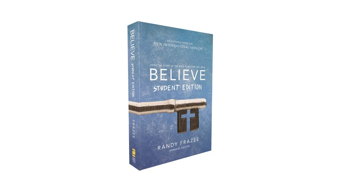 Believe Student Edition, Paperback: Living the Story of the Bible to Become Like Jesus - stevensbooks