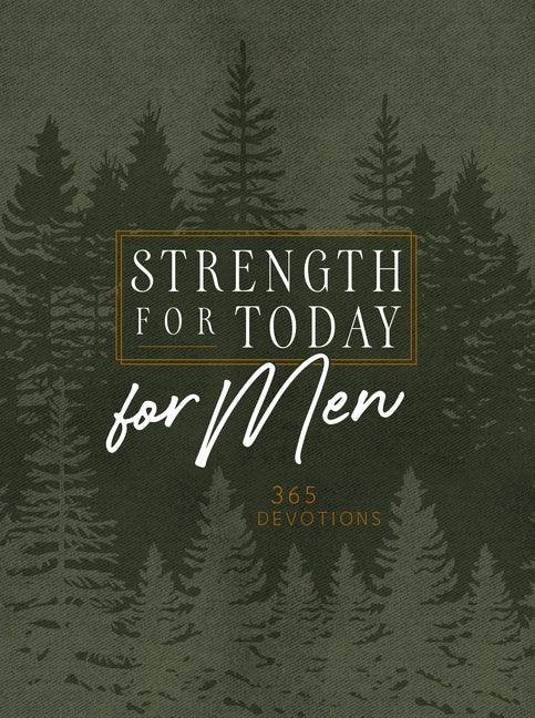 Strength for Today for Men: 365 Devotions - stevensbooks
